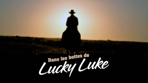 In the boots of Lucky Luke