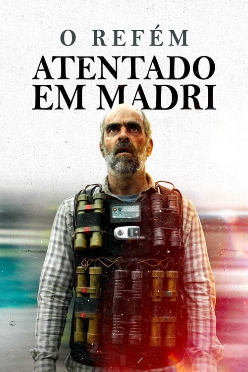 Image O Refém - Atentado em Madri