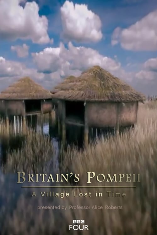 Britain's Pompeii: A Village Lost in Time 2016