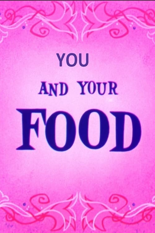 You and Your Food (1957)