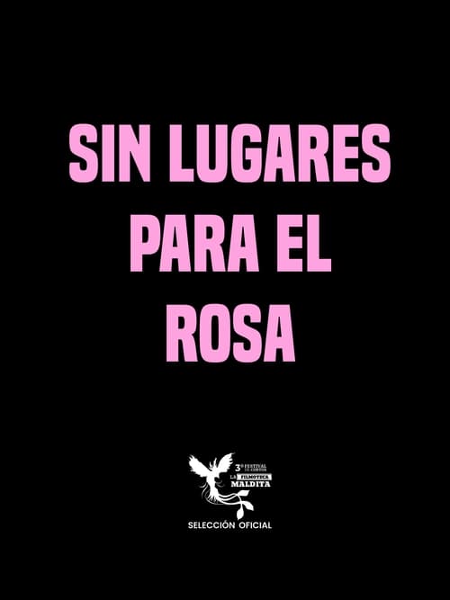 Sin lugares para el rosa