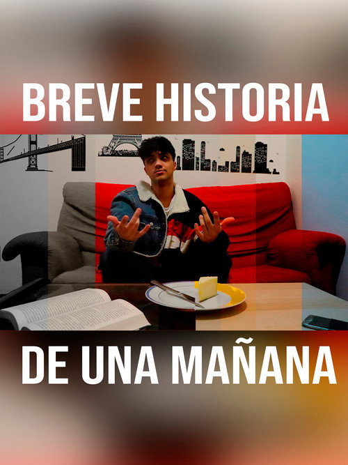 Breve historia de una mañana