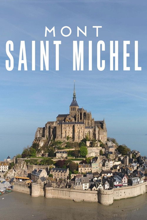 Mont Saint-Michel: The Enigmatic Labyrinth poster