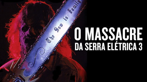 Imagem do filme O Massacre da Serra Elétrica 3
