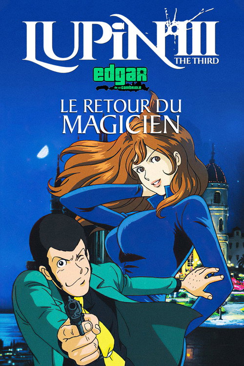 Lupin III : Le Retour du Magicien