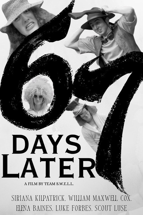 67 Days Later