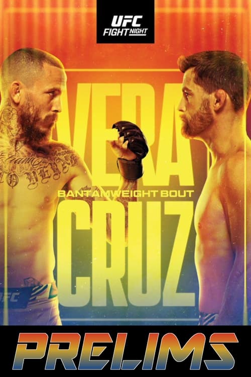 full watch UFC on ESPN 41: Vera vs Cruz - Prelims Online Stream