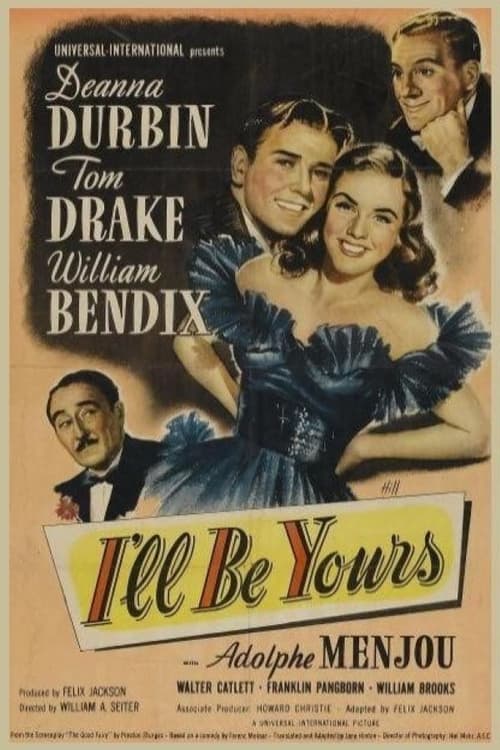 I'll Be Yours (1947)