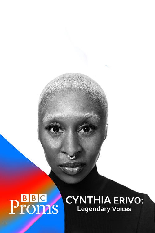 Cynthia Erivo: Legendary Voices at the Proms poster