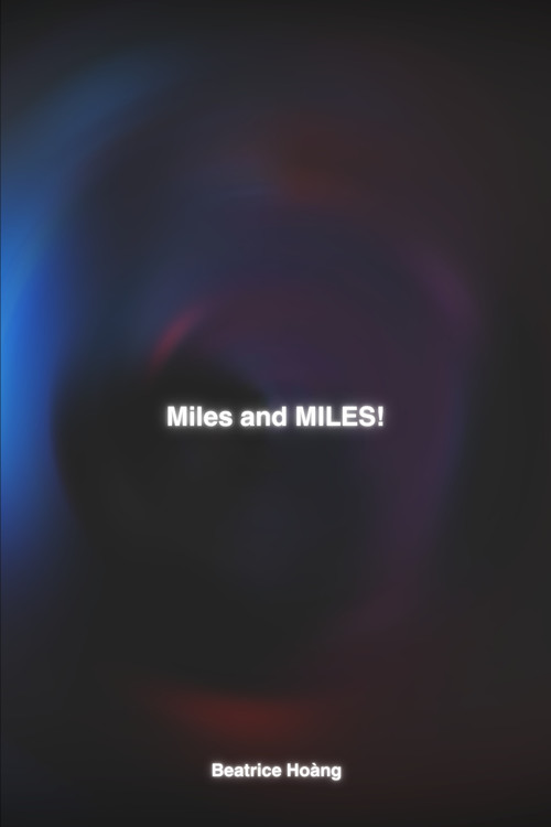 Miles and MILES!