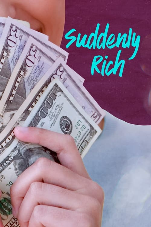 Suddenly Rich poster