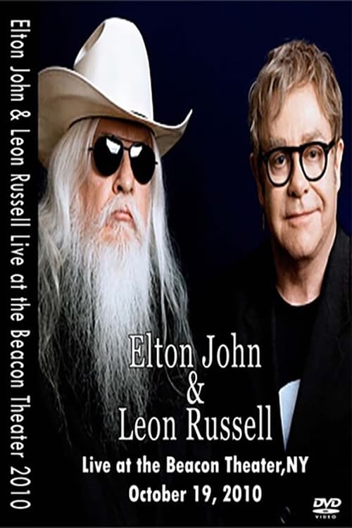 Elton John & Leon Russell Live from the Beacon Theatre 2010