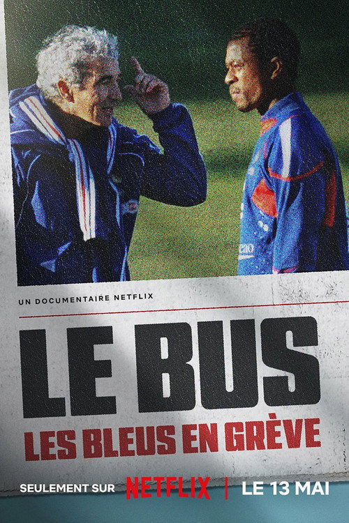Le Bus : Les Bleus en grève