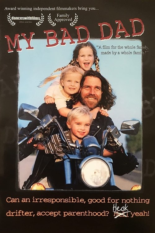 My Bad Dad (2006) poster