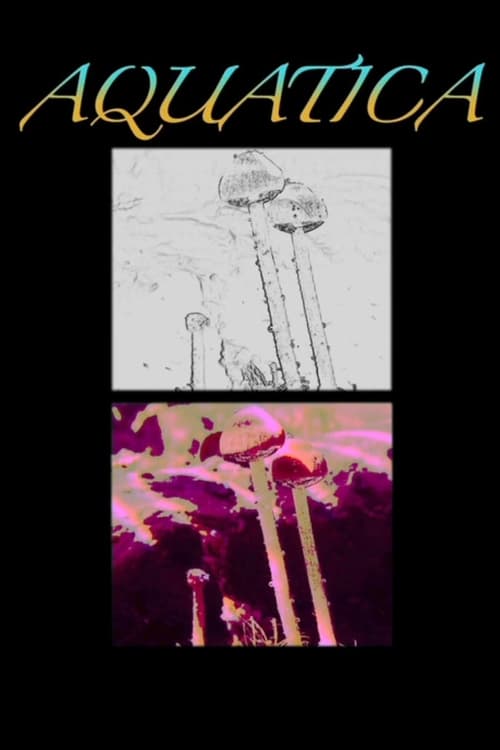 Aquatica: The Underwater Mushroom (2012) poster