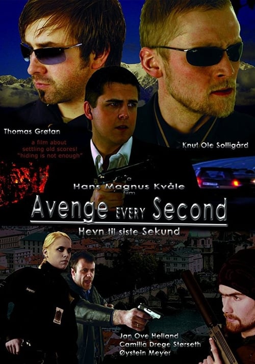 Avenge Every Second (2007) poster