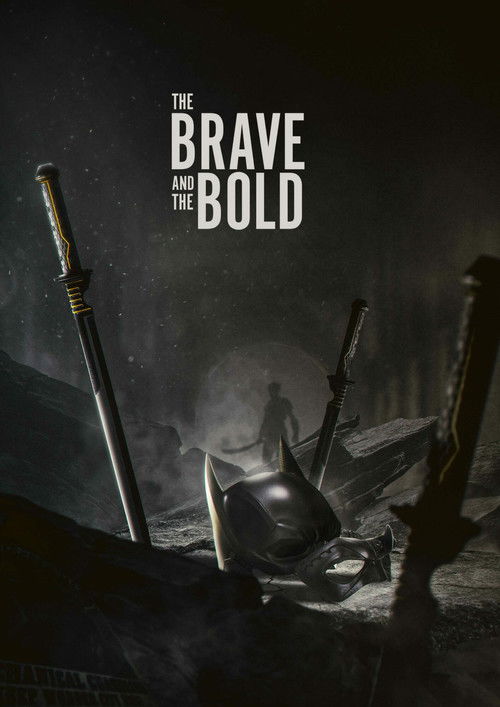 The Brave and the Bold () - Movie Poster
