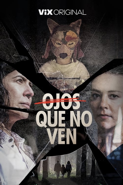 Ojos que no ven (2022) poster