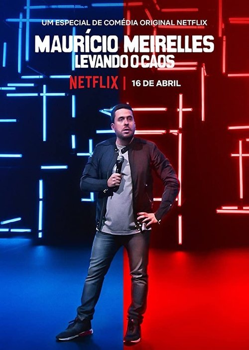 Mauricio Meirelles: Levando o Caos poster