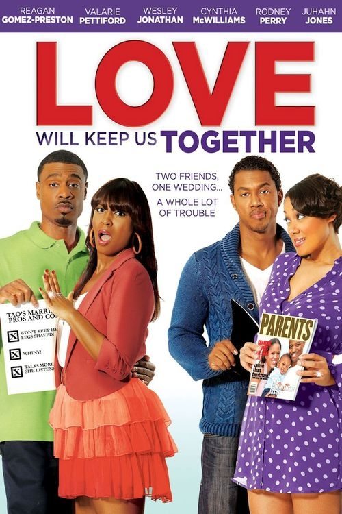 Poster do filme Love Will Keep Us Together