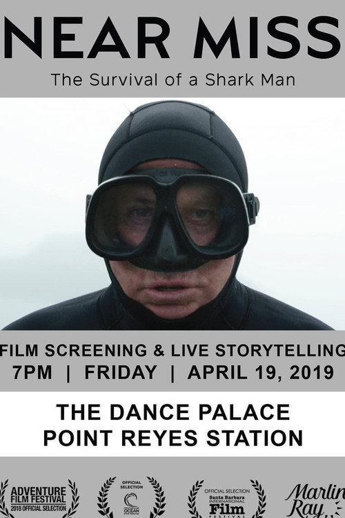 Near Miss: The Survival of a Shark Man