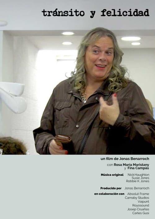 Movie title: Tránsito y felicidad