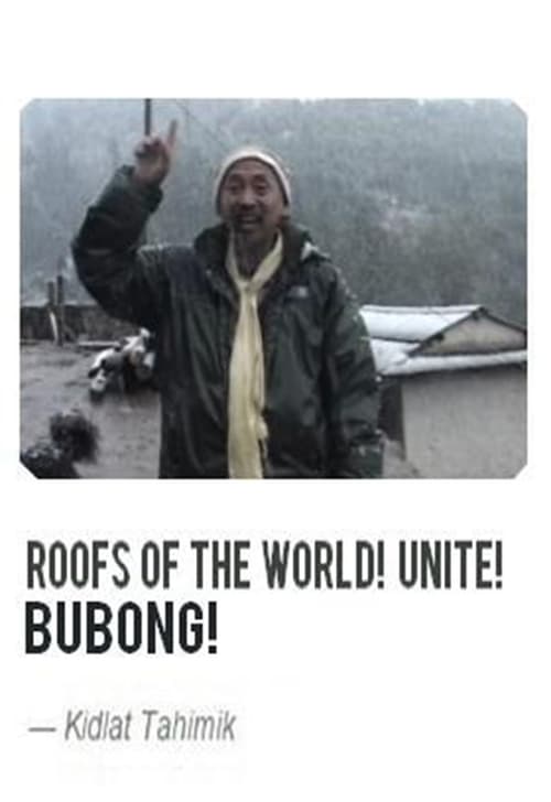 BUBONG! Roofs of the World, UNITE! 2006