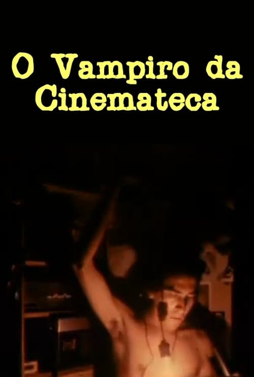 The Vampire of the Cinemateque (1977)
