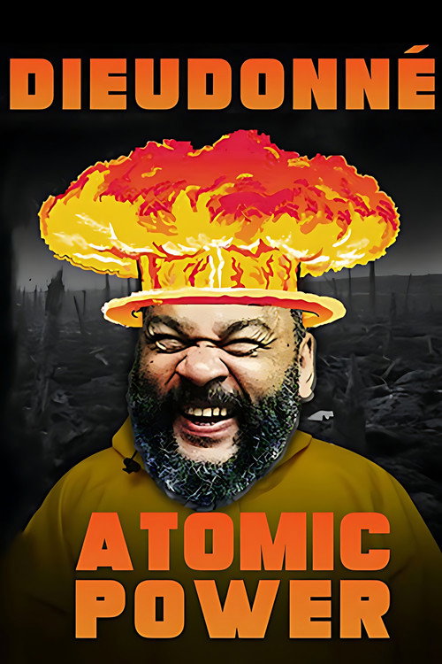 Dieudonné - Atomic Power poster