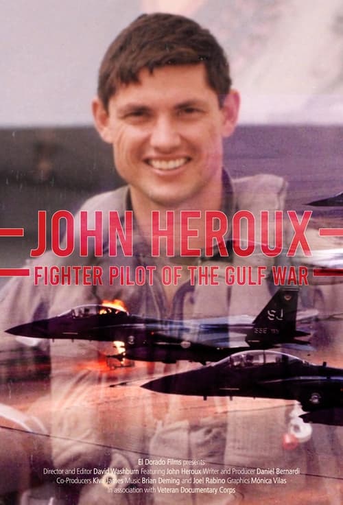 Poster John Heroux: Gulf War Fighter Pilot 2012