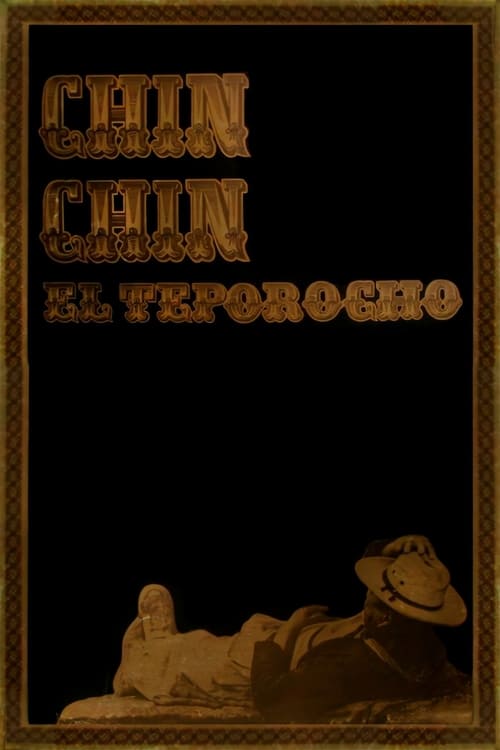 Poster do filme Chin-Chin el Teporocho