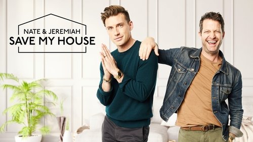 Nate & Jeremiah Save My House