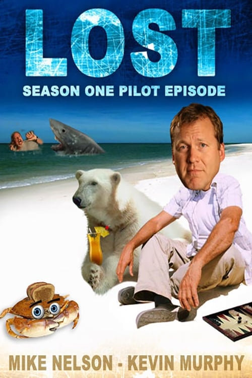 Rifftrax: Lost Season 1 Pilot Episode 2007