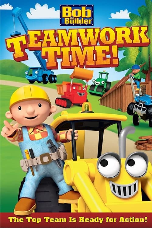 Bob the Builder: Teamwork Time poster