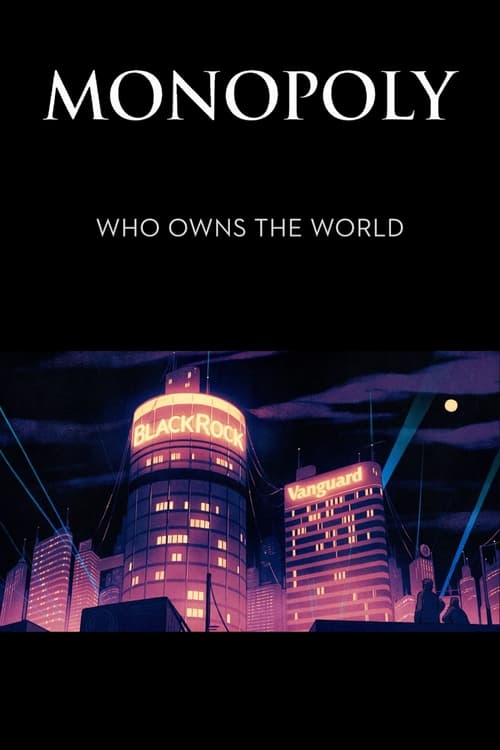 Poster Monopoly: Who Owns the World? 2021