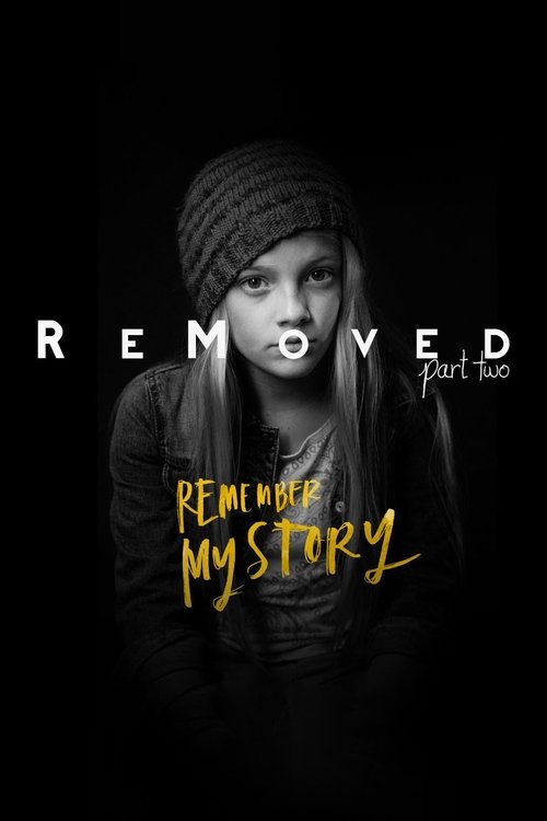 Remember My Story - ReMoved Part 2 2015