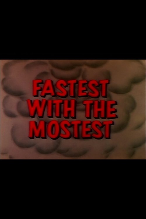 Fastest with the Mostest 1960