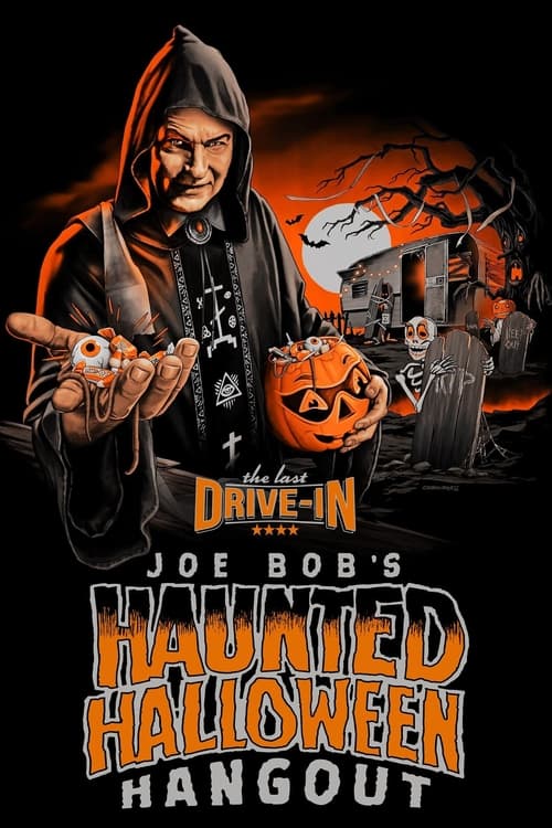 Joe Bob's Haunted Halloween Hangout (2022)