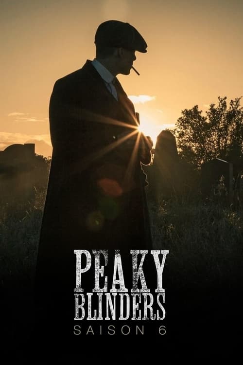 Peaky Blinders, S06 - (2022)