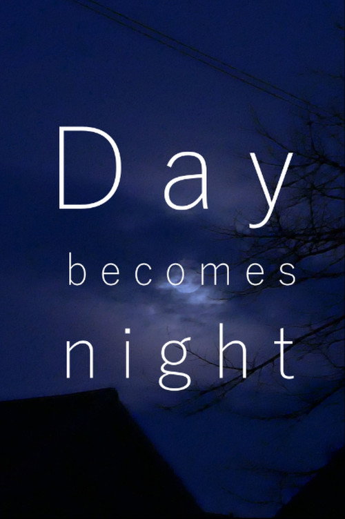 Day becomes night