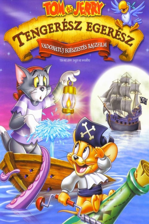 Tom és Jerry - Tengerész egerész 2006