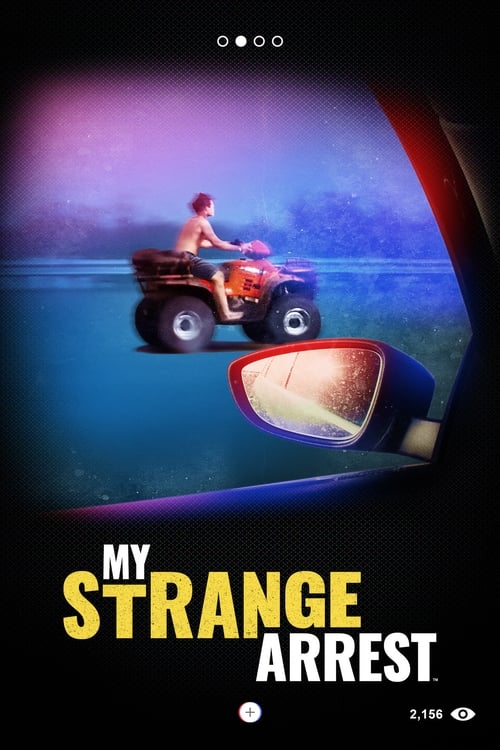 Poster My Strange Arrest