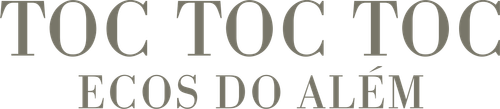 TOC TOC TOC - Ecos do Além - Logo 3