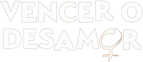 Vencer o Desamor