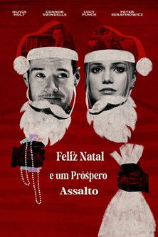 Feliz Natal e um Próspero Assalto (2025) - Movie Poster