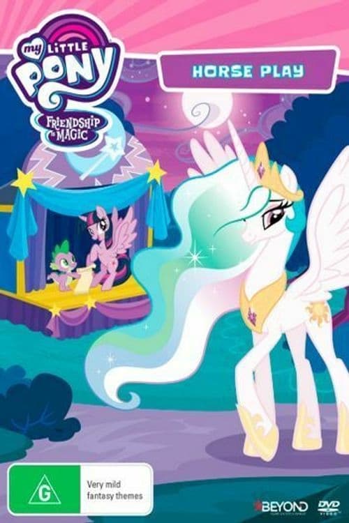 My Little Pony Friendship Is Magic: Horse Play (2018)