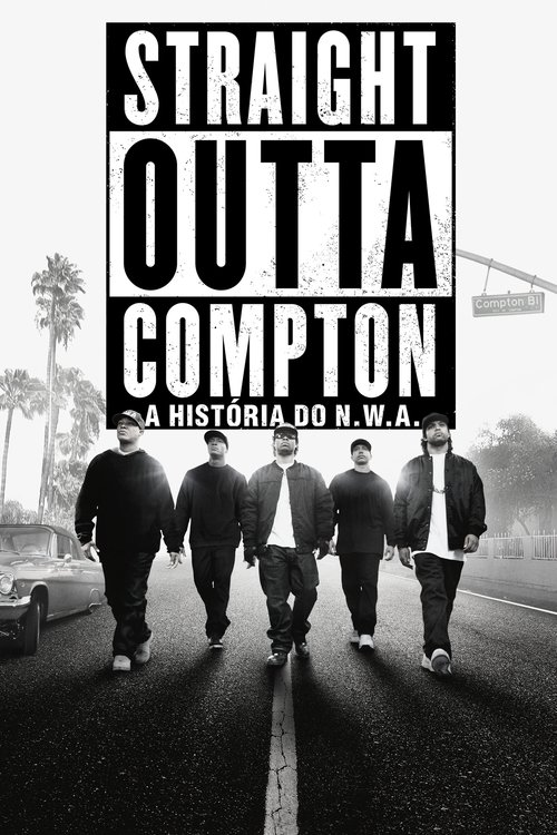 Pôster de Straight Outta Compton: A História do N.W.A.