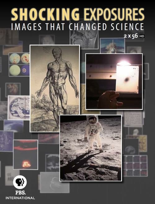 Shocking Exposures: Images that Changed Science (2013)