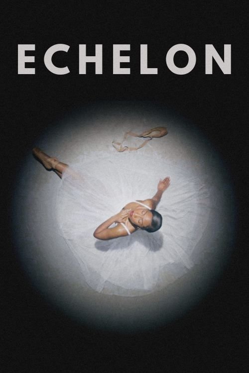 Poster image du film Echelon Echelon