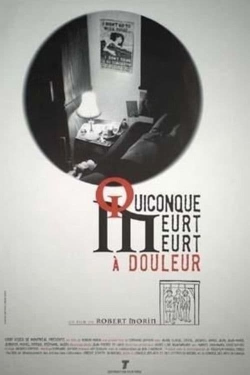 Poster Quiconque meurt, meurt à douleur 1998